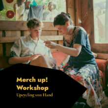 Slow Fashio Workshop für Upcycling von Hand (und mit Farben)